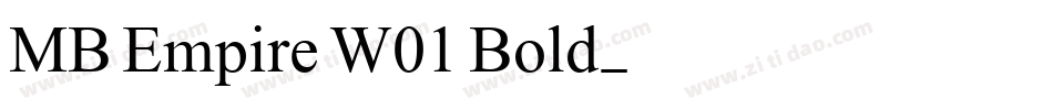 MB Empire W01 Bold字体转换